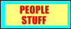 PEOPLE STUFF